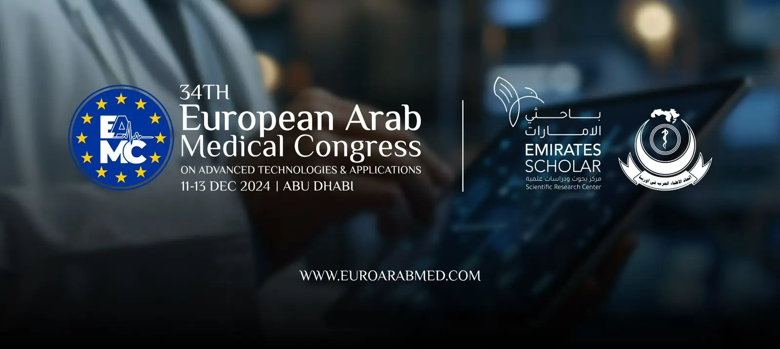 Abu Dhabi to Host the 34th European-Arab Medical Congress for the First Time